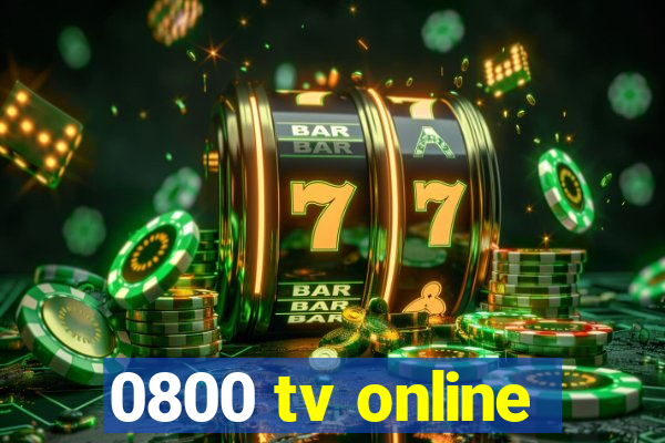 0800 tv online